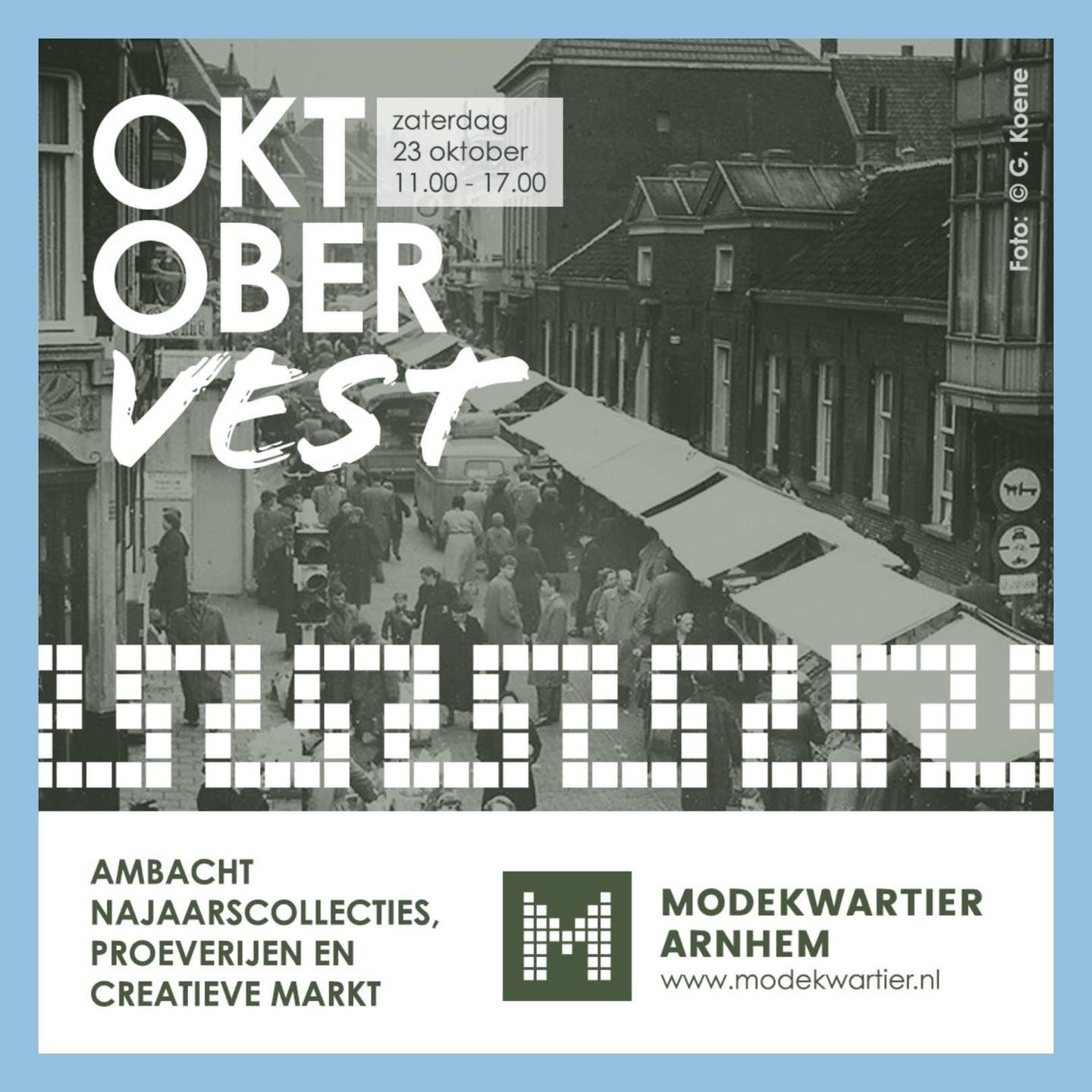 Oktobervest in het Modekwartier Arnhem Oktobervest in het Modekwartier Arnhem